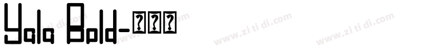 Yala Bold字体转换